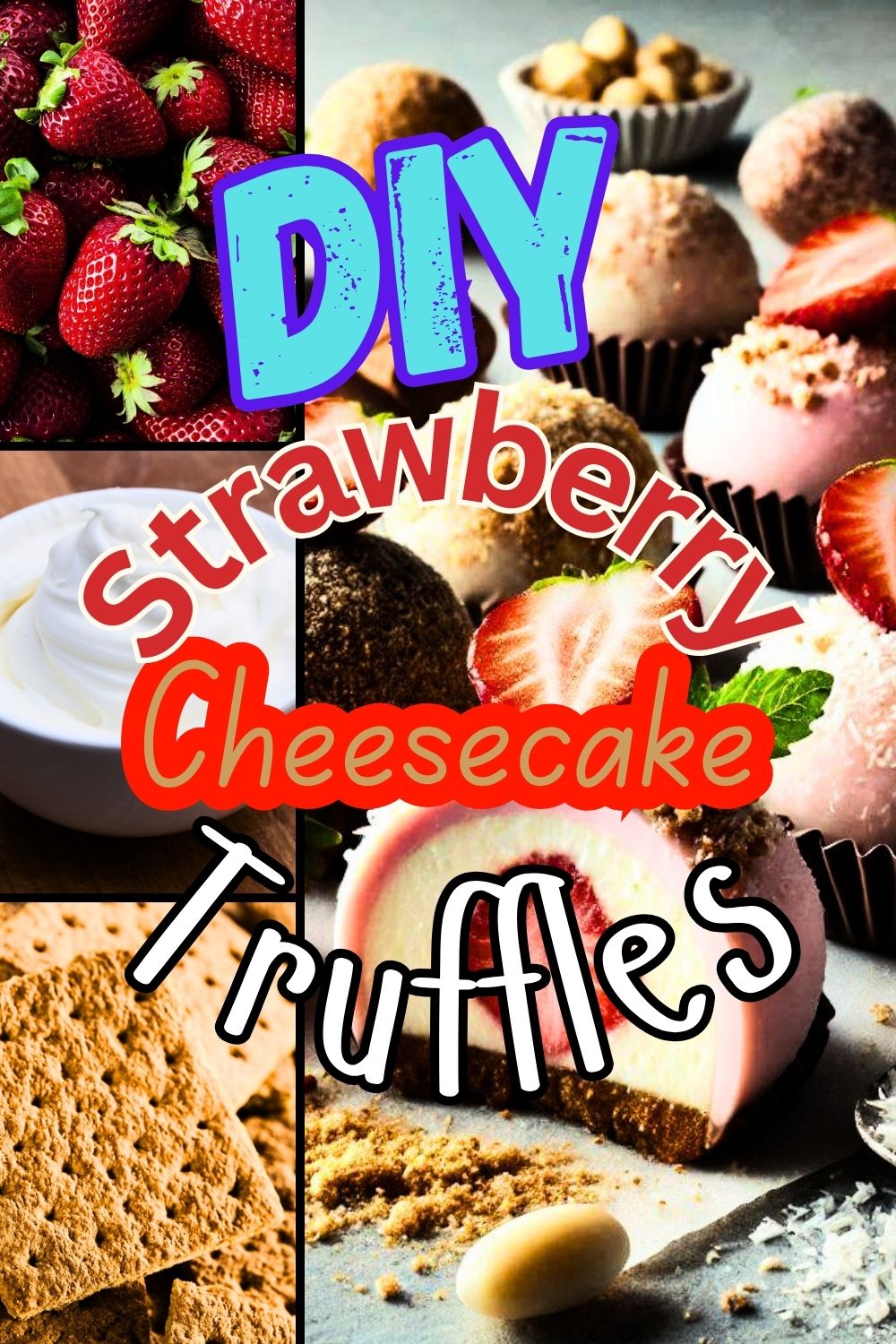 DIY Strawberry Cheesecake Truffle